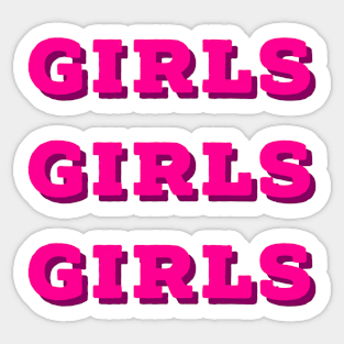 Girls Girls Girls Sticker